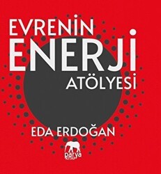 Evrenin Enerji Atölyesi - Parya Kitap
