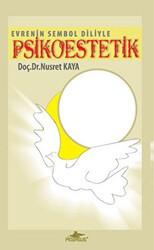 Evrenin Sembol Diliyle Psikoestetik Cd`li - Pegasus Yayınları