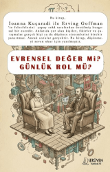 Evrensel Değer Mi Günlük Rol Mü? - Serüven Yayınevi