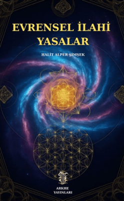 Evrensel İlahi Yasalar - 1