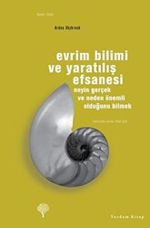Evrim Bilimi ve Yaratılış Efsanesi - Yordam Kitap