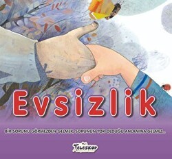 Evsizlik - Teleskop Popüler Bilim