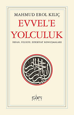 Evvel`e Yolculuk - 1
