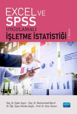 Excel ve SPSS Uygulamalı İşletme İstatistiği - 1