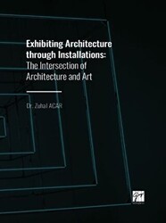 Exhibiting Architecture through Installations - Gazi Kitabevi