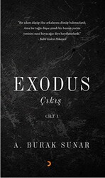 Exodus : Çıkış - Cilt 1 - Cinius Yayınları
