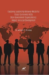 Exploring Leadership Behavior Model For Cross - Continents Ngos - Paradigma Akademi Yayınları