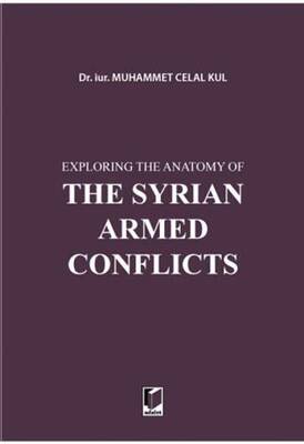 Exploring the Anatomy of The Syrian Armed Conflicts - 1