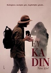 Ey Kadın - İkinci Adam Yayınları