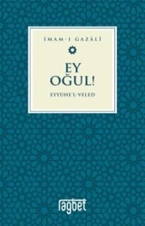 Ey Oğul - Eyyühel Veled - 1