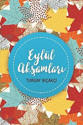 Eylül Akşamları - 1