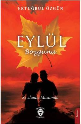 Eylül Bozgunu Sevdamız Masumdu - 1