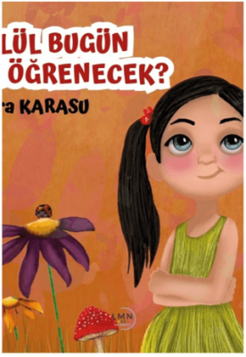Eylül Bugün Ne Öğrenecek? - 1