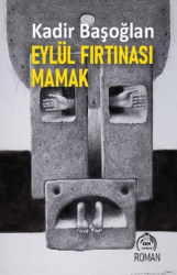 Eylül Fırtınası Mamak - Kekeme Yayınları