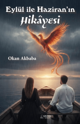 Eylül İle Haziran’ın Hikayesi - 1