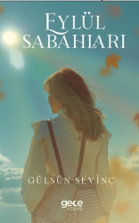 Eylül Sabahları - Gece Kitaplığı