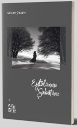Eylül Soğuğu Şubat Ayazı - 40 Kitap
