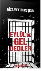 Eylül`de Gel Dediler - Bilgeoğuz Yayınları