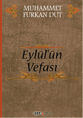 Eylül`ün Vefası - 1