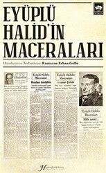 Eyüplü Halid`in Maceraları - Ötüken Neşriyat