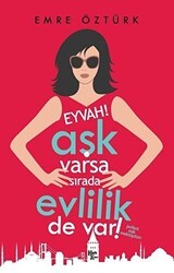 Eyvah! Aşk Varsa Sırada Evlilik de Var! - Halk Kitabevi