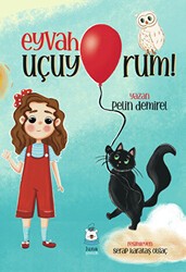 Eyvah Uçuyorum - Luna Çocuk Yayınları