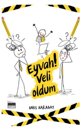 Eyvah Veli OIdum - Siyah Beyaz Yayınları