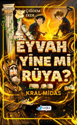Eyvah Yine mi Rüya? – Kral Midas - 1