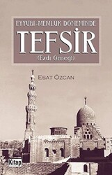 Eyyübi Memlük Döneminde Tefsir - Kitap Dünyası Yayınları