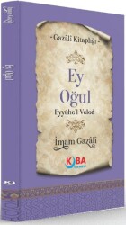 Ey Oğul - Eyyuhe’l Veled - Kuba Yayınevi