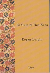 Ez Gule ra Hes Kena - Vate Yayınevi