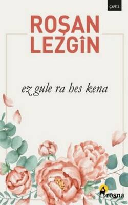 Ez Gule Ra Hes Kena - 1