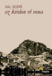 Ez Kirdon rê Vona - Roşna Yayınları