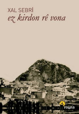 Ez Kirdon rê Vona - 1
