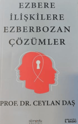 Ezbere İlişkilere Ezber Bozan Çözümler - Altınordu Yayınları