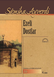 Ezeli Dostlar - Kubbealtı Neşriyatı Yayıncılık