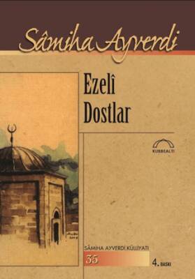 Ezeli Dostlar - 1