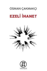 Ezeli İhanet - 1984 Yayınevi