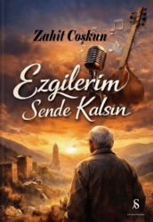 Ezgilerim Sende Kalsın - Son Adım Yayınları