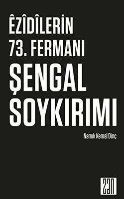 Ezidilerin 73. Fermanı Şengal Soykırımı - 1