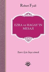 Ezra ve Hagay’ın Mesajı - Haberci Basın Yayın