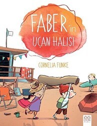 Faber`in Uçan Halısı - 1001 Çiçek Kitaplar