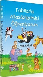 Fabllarla Atasözlerimizi Öğreniyorum - Mana Kitap