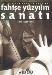 Fahişe Yüzyılın Sanatı 20. Yüzyılda Sanatta Erotizm - Boyut Yayın Grubu