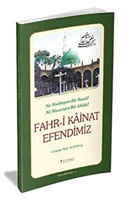 Fahr-i Kainat Efendimiz - 1