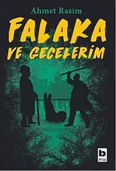Falaka ve Gecelerim - Bilgi Yayınevi