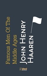 Famous Men of the Middle Ages - İdeal Kültür Yayıncılık