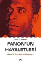 Fanon`un Hayaletleri - İthaki Yayınları