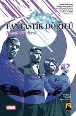 Fantastik Dörtlü Hayat Hikayesi - 1