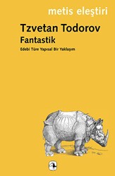 Fantastik: Edebi Türe Yapısal Bir Yaklaşım - Metis Yayınları